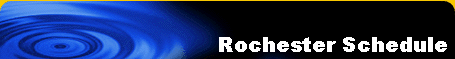 Rochester Schedule